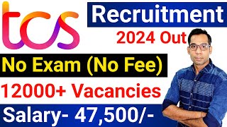 TCS Recruitment 2024 TCS Vacancy 2024 TCS Jobs 2024 July 2024 OFF Campus Placements  jobs 2024 [upl. by Massie]