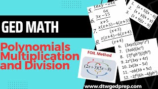 GED Math  Polynomials Multiplication and Division [upl. by Ledah]