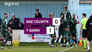 Uchafbwyntiau  Highlights Bae Colwyn 01 Y Barri [upl. by Robyn377]