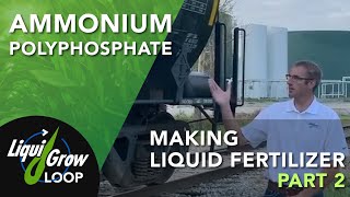 Making Liquid Fertilizer Part 2 Ammonium Polyphosphate [upl. by Debi]