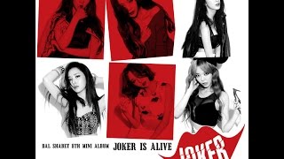 Dalshabet 달샤벳 – JOKER LyricsEngRomHan [upl. by Aleusnoc332]