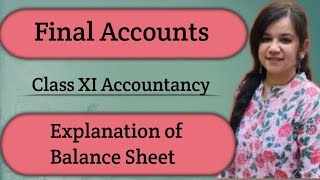 Explanation of Balance Sheet  Final Accounts Class 11 Balance Sheet [upl. by Surbeck]