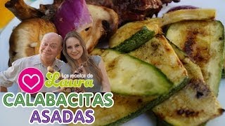 Cómo preparar CALABACITAS  Grilled Zucchini Recipe [upl. by Mullane]