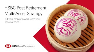 HSBC PostRetirement MultiAsset Strategy [upl. by Vittorio109]