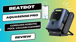 Beatbot AquaSense Pro Cordless Robotic Pool Vacuum Cleaner Review  Effortless Pool Maintenance [upl. by Airekal646]