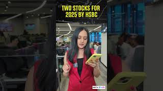 Stocks To Pick For 2025  HSBC Picks For 2025  NDTV Profit [upl. by Anayk]