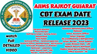 AIIMS RAJKOT CBT EXAM DATE OUT  ADMIT CARD RELEASE aiims aiimsrajkot AIIMSGUJRAT jobnursing [upl. by Brathwaite]