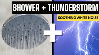 Bathroom Shower Sounds with Thunderstorm  BEST White Noise Sound for SLEEP [upl. by Odilo]