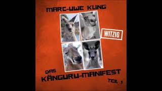 Hörbuch Marc Uwe Kling Das Känguru Manifest Teil 7 Im Regen Neues Vom Känguru [upl. by Rekcut]