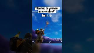 Bro was getting the crown at all costs 💀😭 Use code Mangoleaf in the item shop ❤️ fortniteshorts [upl. by Restivo]