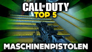 Call of Duty  Top 5 Maschinenpistolen DeutschGerman [upl. by Bringhurst]