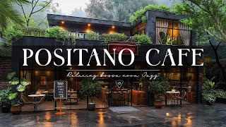 ☕ Italian Jazz Piano in Positano  Weekday Bossa Nova Ambience for Work and Relaxation [upl. by Jordain518]