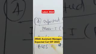 IRDAI Assistant Manager Expected CutOff 202425 IRDAI Assistant Manager Safe Score 2024 [upl. by Chelsy88]