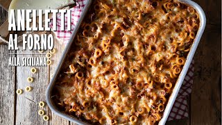 ANELLETTI AL FORNO ALLA SICILIANA fatti in casa  Marianna Pascarella [upl. by Og]