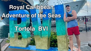 Exploring Tortola BVI on The Adventure of the Seas [upl. by Enrica]