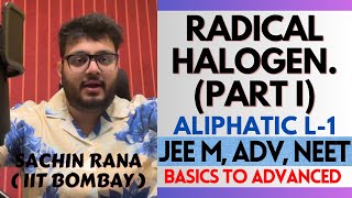 ⭐️Radical Halogenation  Aliphatic Hydrocarbons  JEE Main Advanced NEET 2024 [upl. by Immac]