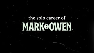 The Solo Career of Mark Owen [upl. by Oettam895]