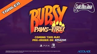 Trailer Bubsy Paws on Fire  Cadê Meu Jogo [upl. by Joni764]