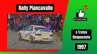 Rally Piancavallo 1997 e Trofeo Cinquecento [upl. by Eissim]