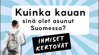 Perfekti  Kuinka kauan olet asunut Suomessa [upl. by Patrich823]