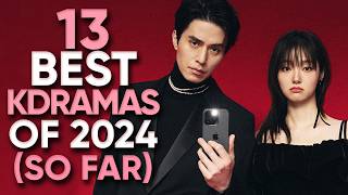 Top 13 Highest Rated Kdramas of 2024 So Far Ft HappySqueak [upl. by Irv]