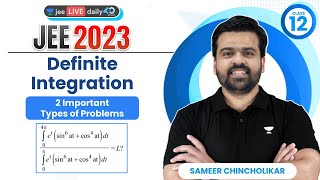 Definite Integration L2  2 Important Types of Problems  jee2024 jee2025 sameerchincholikar [upl. by Keryt]