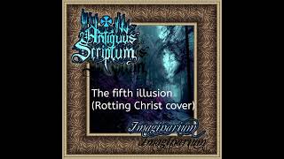 Antiquus Scriptum  The fifth illusion Rotting Christ cover [upl. by Nelrac782]