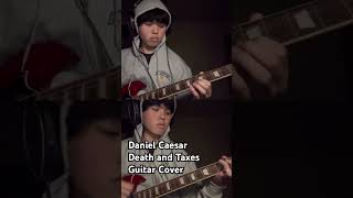 Daniel Caesar  Death and Taxes Guitar Cover [upl. by Adyeren]