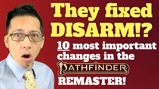 The 10 MOST IMPORTANT CHANGES in the Pathfinder 2e Remaster Rules Lawyer [upl. by Irabaj]