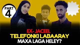 PART 4 TELEFONKI LABAARAY MAXA LAGA HELEY MSS UNSI amp ABDIFATAH [upl. by Hanonew208]