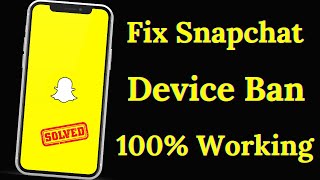 Snapchat Device Ban Fix 2024 iPhone [upl. by Hands]