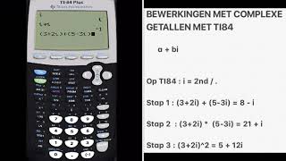 2365 Bewerkingen met complexe getallen met TI84 [upl. by Orelle]