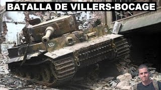 La Batalla de VillersBocage [upl. by Corene821]