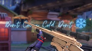 Dont Côi x Cold Dont ❄ [upl. by Filmer]