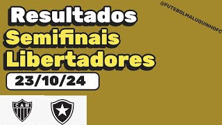 Resultados Semifinais Libertadores 2024 231024 [upl. by Oriole]