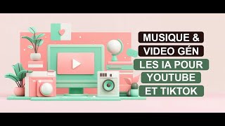 Tuto IA pour YouTube et TikTok  Musique et Vidéo Générative [upl. by Ander]