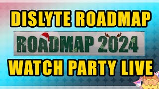 🔴 DISLYTE ROADMAP 2024 WATCH PARTY LIVE STREAM🔴  DISLYTE [upl. by Prouty990]