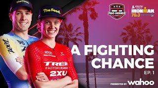 A Fighting Chance Ep 1  Lionel Taylor Jackson amp Tamara  Athletic Brewing IRONMAN 703 Oceanside [upl. by Sudnor181]