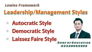 Leadership or management styles autocratic democratic laissez faire theory or styles [upl. by Ailegra]