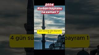 2024 yılında Kurban Bayramı ne zaman  kurbanbayramı [upl. by Berner]