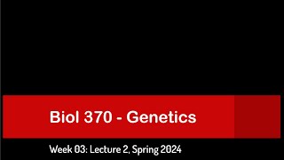 CSULB Spring 2024 Biol 370  Week 3 Lecture 2 [upl. by Naneik383]