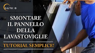 Come smontare il pannello della lavastoviglie [upl. by Zavala448]