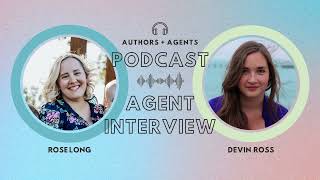 Interview with Literary Agent Devin Ross [upl. by Nolur409]