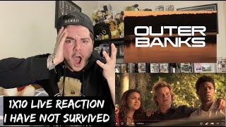 Outer Banks  1x10 ‘The Phantom’ LIVE REACTION [upl. by Anierdna]