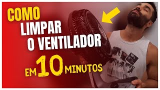 4 PASSOS de como limpar VENTILADOR em 10 minutos [upl. by Jemy]