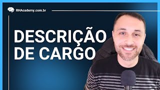 DESCRIÇÃO DE CARGO  RH Academy [upl. by Eissehc]