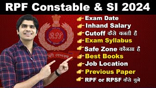 RPF Constable amp SI 2024  Exam Date Safe Zone Best Books Cutoff Previous Papers Syllabus etc [upl. by Rede95]