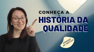 A História da Qualidade  EP 0157 [upl. by Ikram]