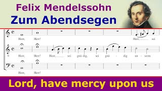 Mendelssohn  Zum Abendsegen Herr sei gnädig [upl. by Notnilk753]