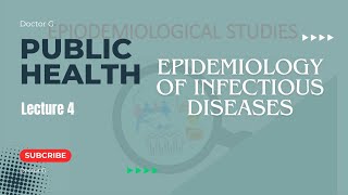 epidemiology of infectious disease  public health lecture 4 [upl. by Nissy]